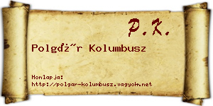 Polgár Kolumbusz névjegykártya